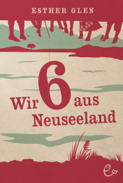 Wir sechs aus Neuseeland, Esther Glen (Cover)